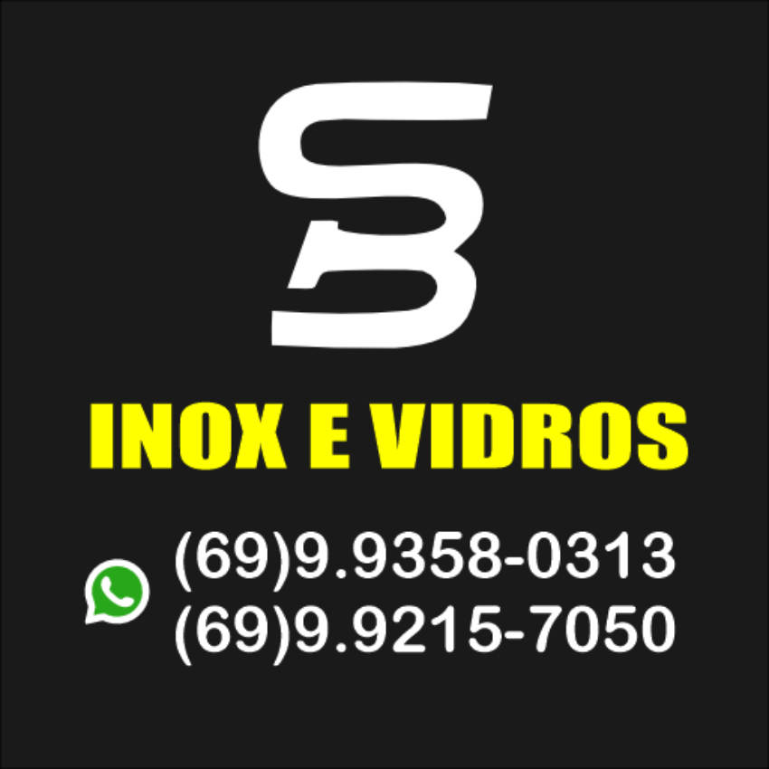 SB VIDRAÇARIA VIDROS E INOX EM GERAL
