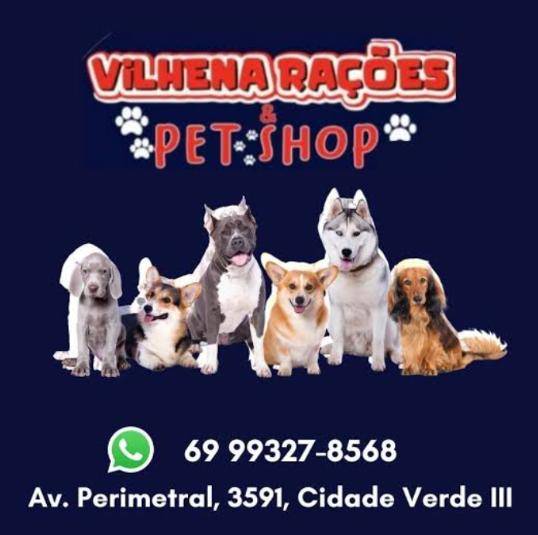 VILHENA RAÇÕES E PET SHOP